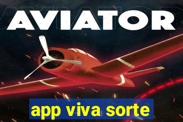 app viva sorte